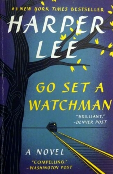 Go set a Watchman von Harper Lee